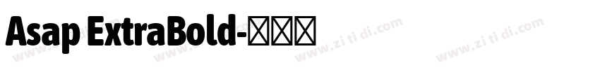 Asap ExtraBold字体转换